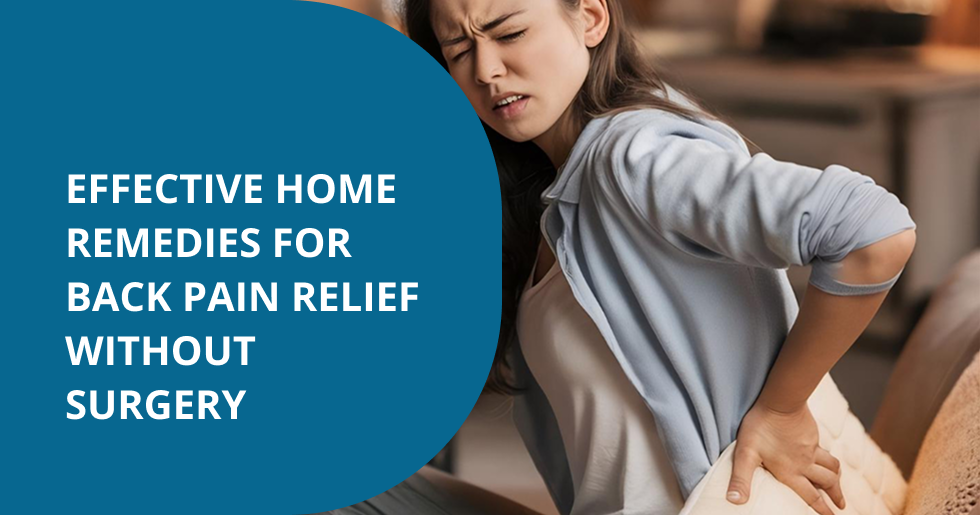 Effective Home Remedies for Back Pain Relief Without Surgery