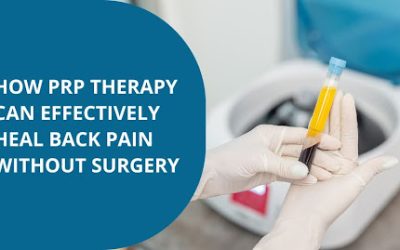 How PRP Therapy Can Effectively Heal Back Pain Without Surgery