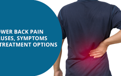 Lower Back Pain: Causes, Symptoms & Treatment Options