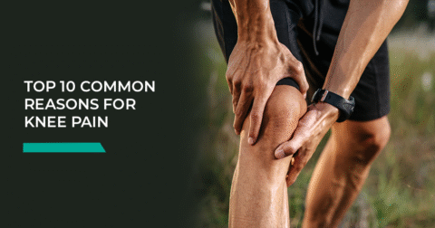 Top 10 Common Knee Pain Reasons | Causes of Knee Pain | Epione Chennai