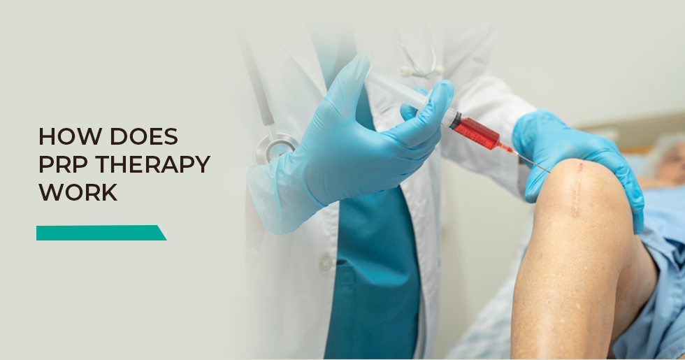 How Does PRP Therapy Work?