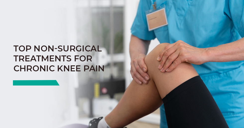 Top Non-Surgical Treatments for Chronic Knee Pain