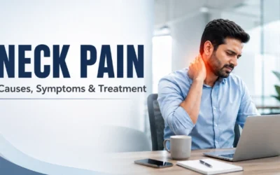 Neck Pain: Causes, Symptoms & Treatment Options